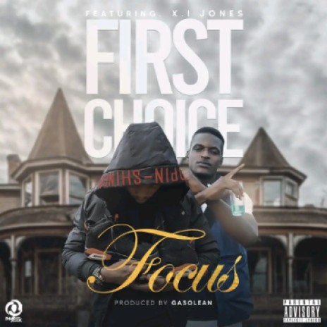 First Choice - Focus ft | Boomplay Music