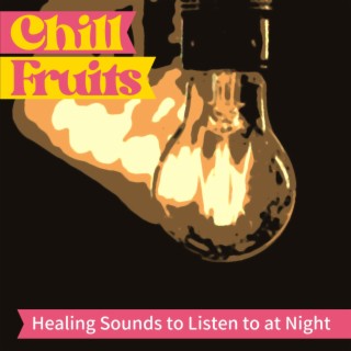 Healing Sounds to Listen to at Night