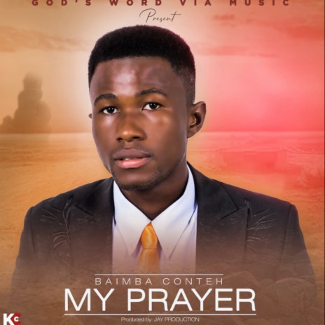 My Prayer ft. Baimba Conteh | Boomplay Music