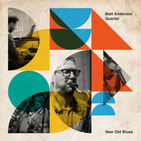 New Old Blues (Live) ft. Matt Anderson, Alberto Palau, Jay Davis & Will Harris | Boomplay Music