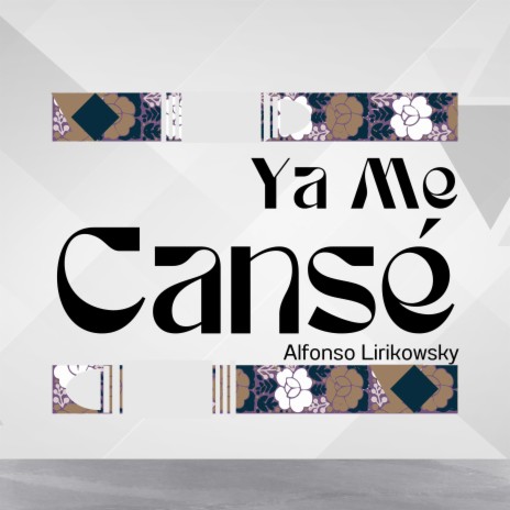 Ya Me Cansé | Boomplay Music