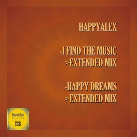 Happy Dreams (Extended Mix) | Boomplay Music