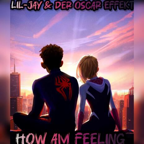 How Am Feeling ft. Lil-Jay