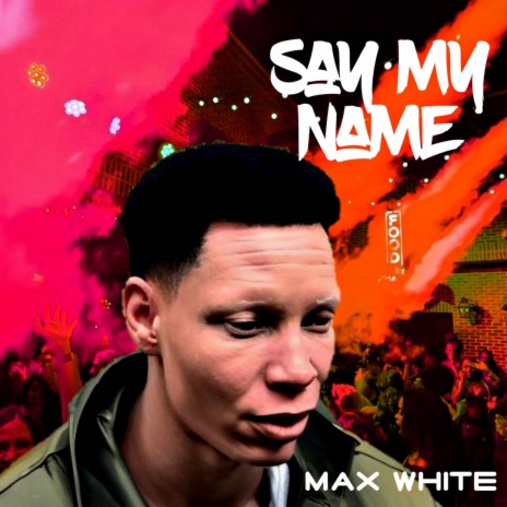 Say My Name | Boomplay Music