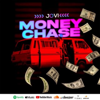 MONEY CHASE lyrics | Boomplay Music