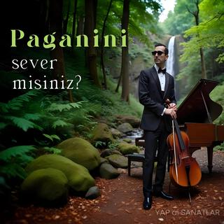 Paganini sever misiniz?