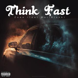 Think Fast