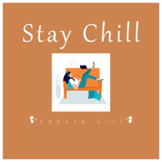 Stay Chill