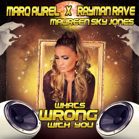 Whats Wrong with You (Krizdem Remix Edit) ft. Rayman Rave & Maureen Sky Jones | Boomplay Music