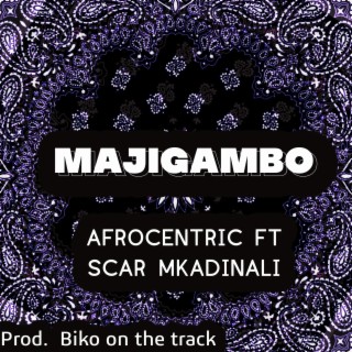Majigambo ft. Scar Mkadinali lyrics | Boomplay Music