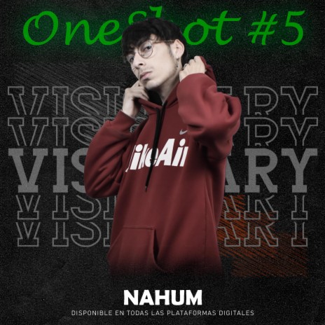 Visionary OneShot #5 ft. Nahum | Boomplay Music