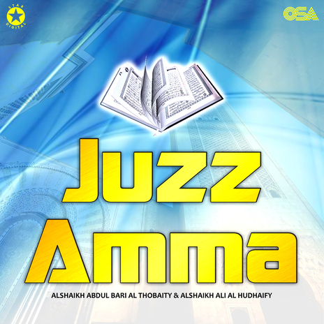 Juzz Amma, Pt. 3 ft. Alshaikh Ali Al Hudhaify | Boomplay Music