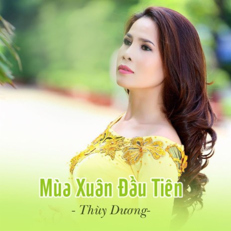 Mùa Xuân Đầu Tiên ft. Vũ Duy | Boomplay Music