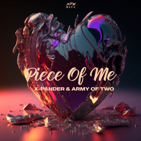 Piece Of Me ft. Army Of Two | Boomplay Music