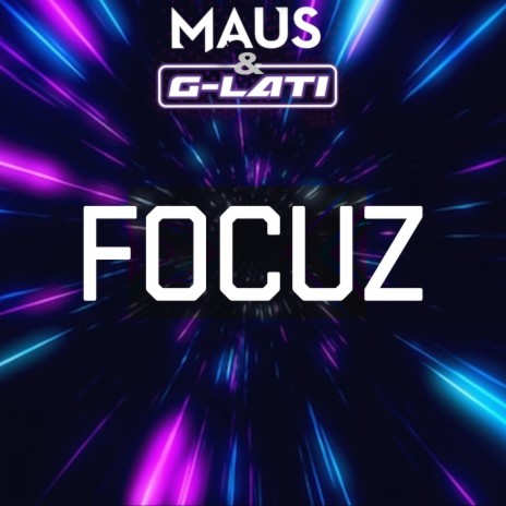 Focuz (Radio-Edit) ft. G-Lati | Boomplay Music