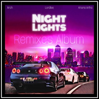 Night Lights Remixes