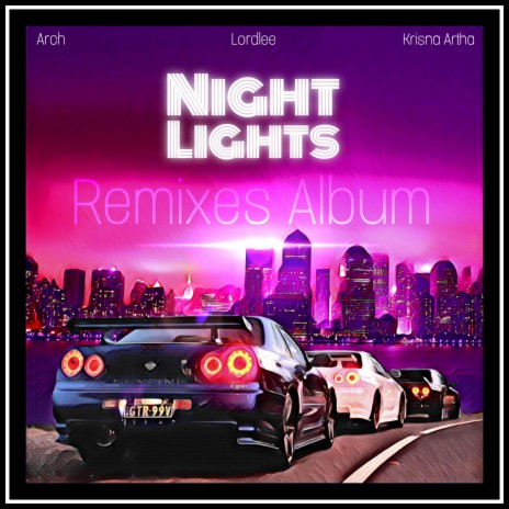 Outro Night Lights Remixes | Boomplay Music