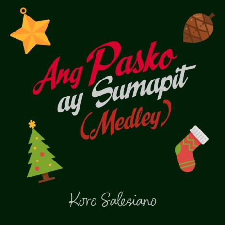 Ang Pasko Ay Sumapit ft. KORO SALESIANO & Rom Pagtalunan | Boomplay Music