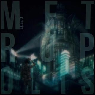 metropolis