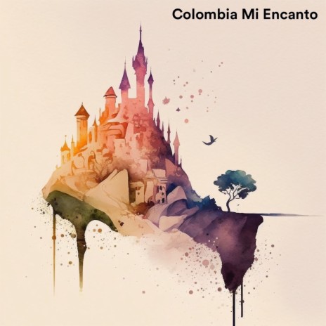 Colombia, Mi Encanto (From Encanto) (Solo Piano Version) ft. Walt's Lullabies | Boomplay Music