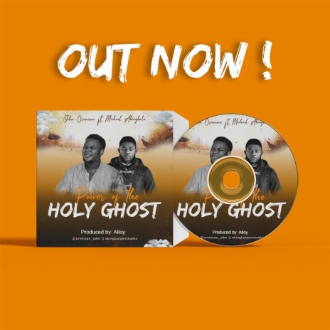 Power Of the Holy ghost ft. Michael Akingbala | Boomplay Music
