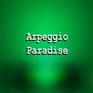 Arpeggio Paradise