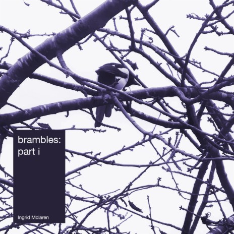 brambles: part i | Boomplay Music