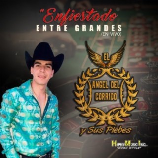 El Angel del Corrido y Sus Plebes