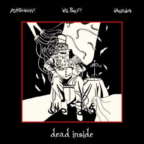 Dead Inside ft. 20kShwavvy & Jmeliodas | Boomplay Music