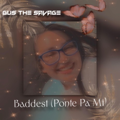 Baddest (Ponte Pa Mi) | Boomplay Music