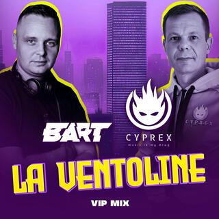 La Ventoline (Vip Mix)