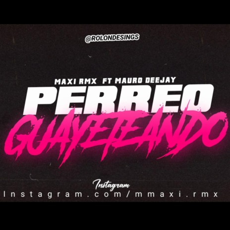 PERREO GUAYETEANDO ft. Mauro Deejay