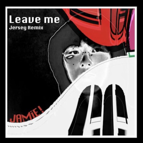 leave me (Jersey Club Remix) ft. Project Arrow | Boomplay Music