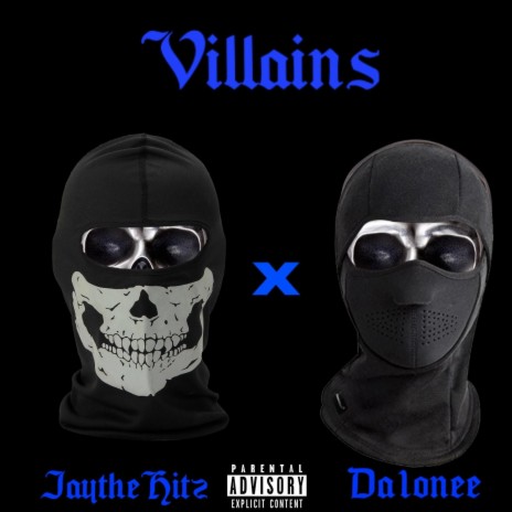 Villains ft. Da1onee