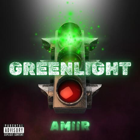 GREENLIGHT | Boomplay Music