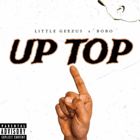 Up Top ft. BoBo | Boomplay Music