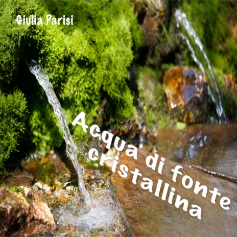 Acqua di fonte cristallina | Boomplay Music