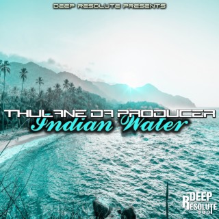 Indian Water (Da Producer's Mix)