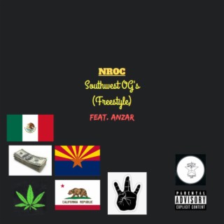 Southwest OG's (Freestyle)