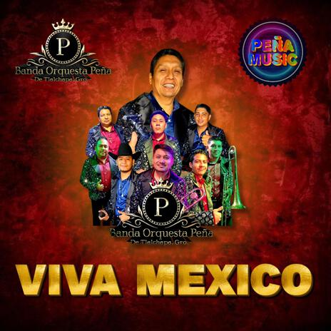 Viva México | Boomplay Music