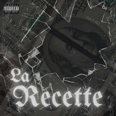 La Recette ft. Glz | Boomplay Music