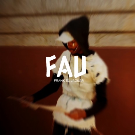 Fau (Foundation) | Boomplay Music