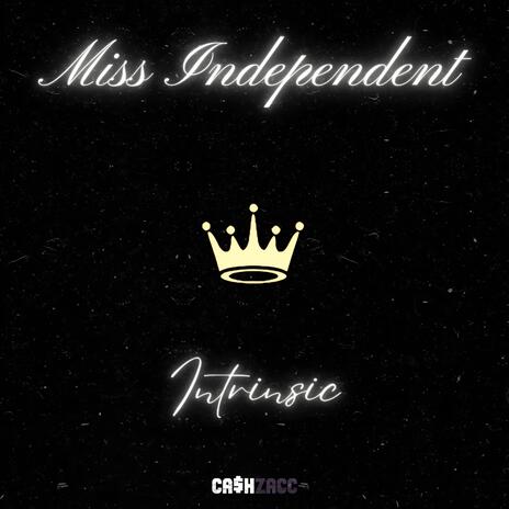 Miss Independent | Boomplay Music