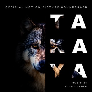 Takaya (Official Motion Picture Soundtrack)