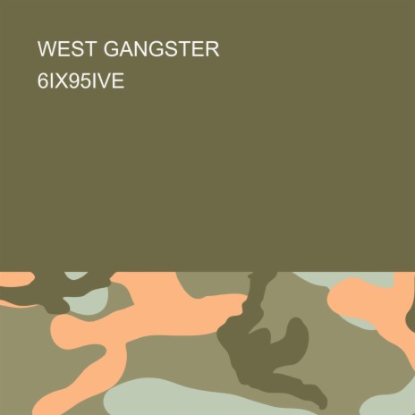 WEST GANGSTER | Boomplay Music