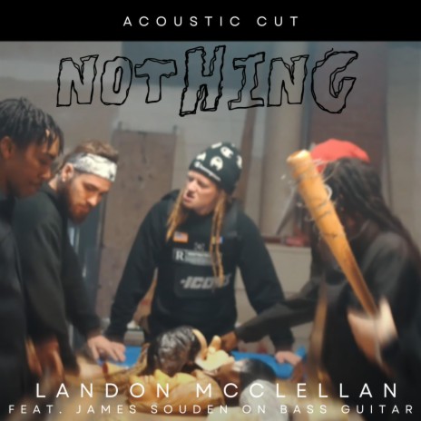NOTHING (Acoustic Version) ft. James Souden | Boomplay Music