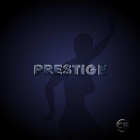 Prestige | Boomplay Music