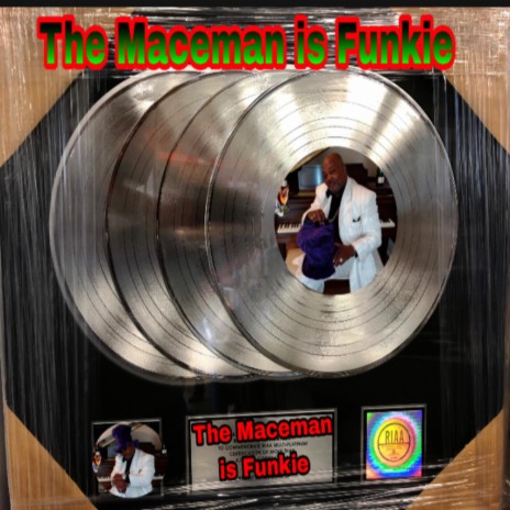 The Maceman is Funkie | Boomplay Music