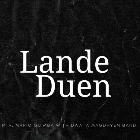 Lande Duen | Boomplay Music