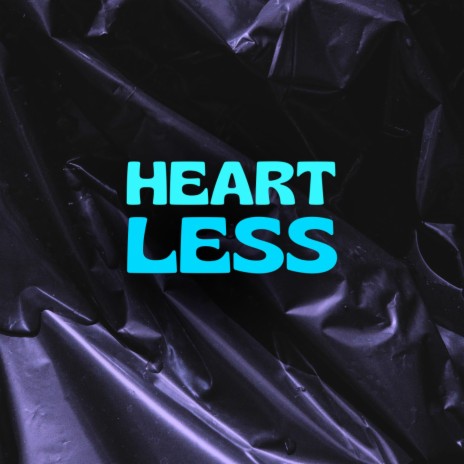 HEARTLESS ft. Namorwhite | Boomplay Music